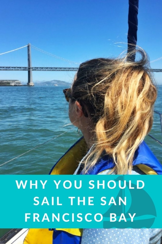 Why you should sail the San Francisco Bay