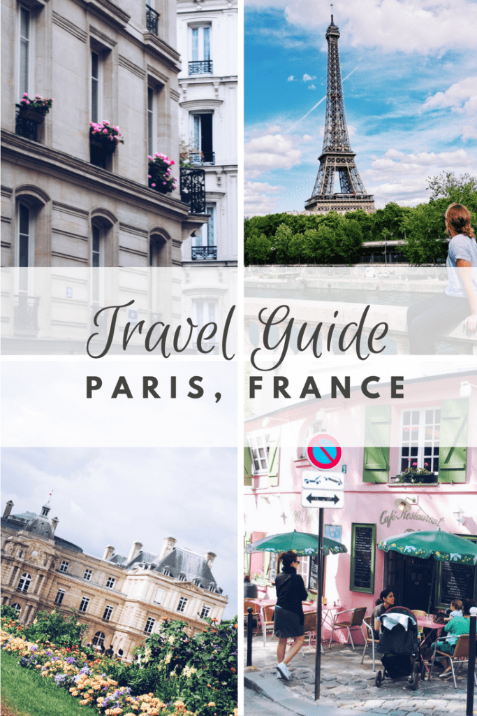 The Ultimate Guide to Paris France