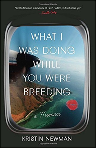 What I Was Doing While You Were Breeding