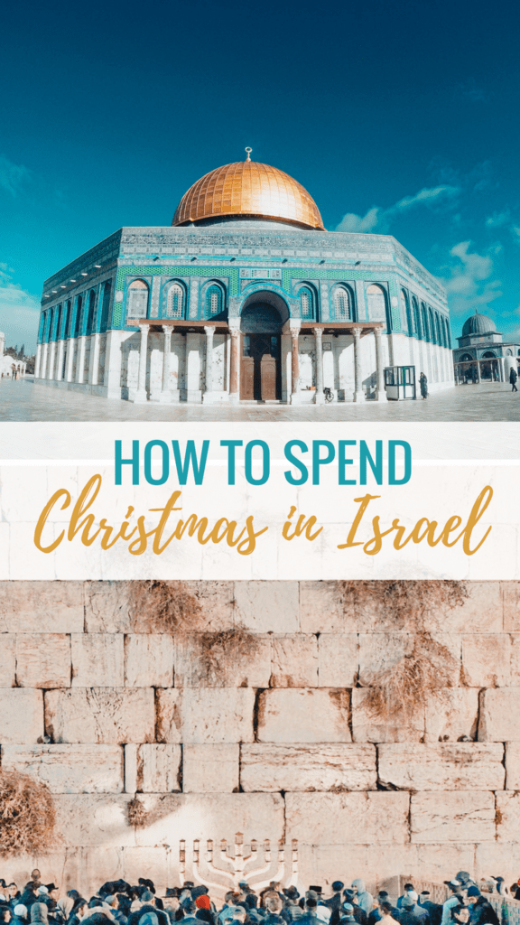 How to Spend Christmas in Israel