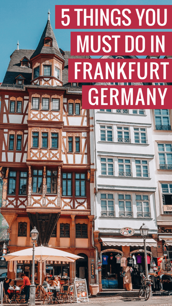 5 Things to do in Frankfurt Germany