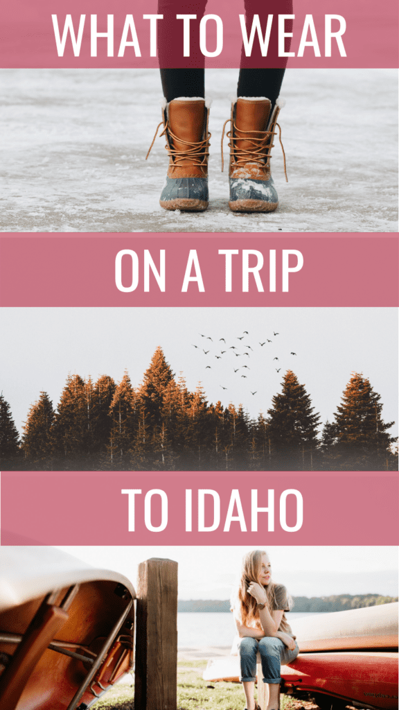 what to wear in Idaho