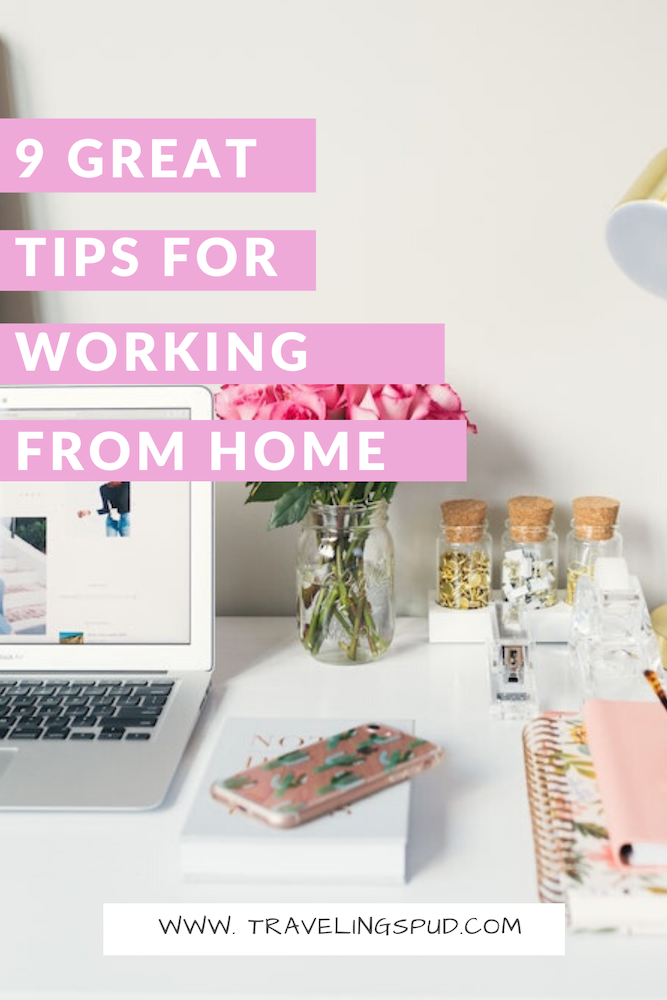 9 best work from home tips