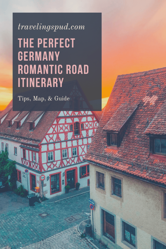 The Perfect Germany Romantic Road Itinerary