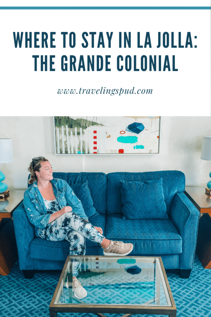Where to Stay in La Jolla: The Grande Colonial