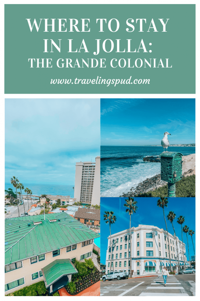 Where to Stay in La Jolla: The Grande Colonial