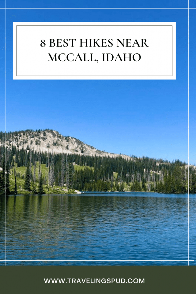 8 Best Hikes Near McCall Idaho