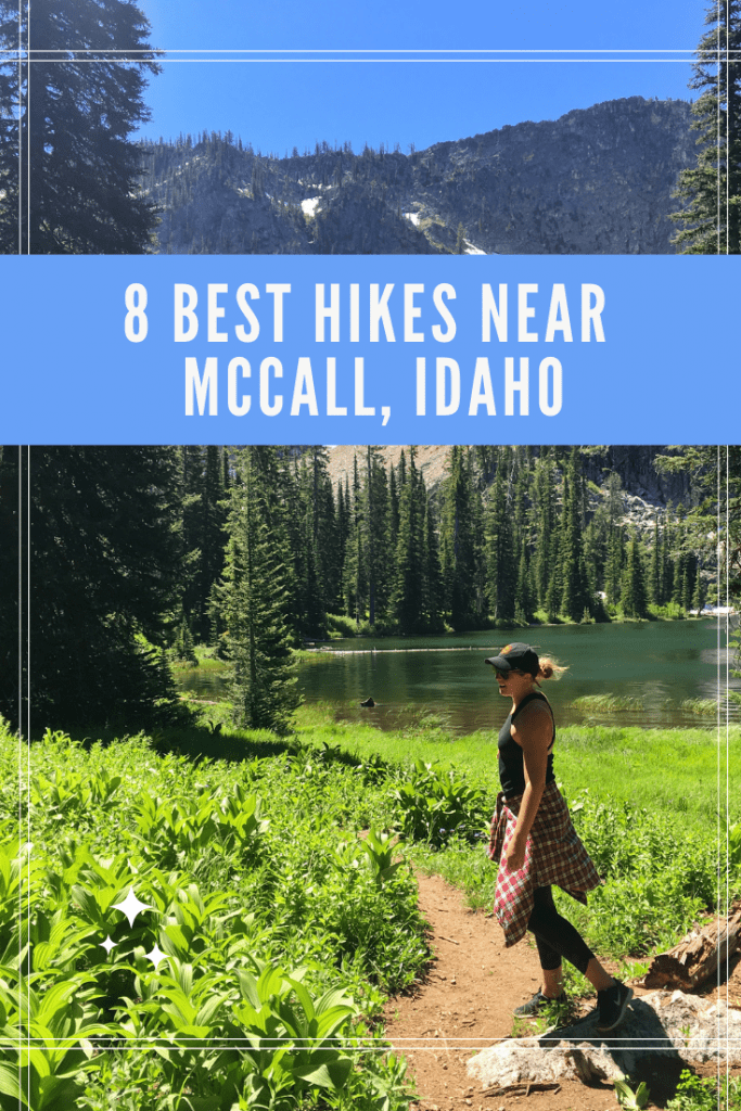 8 Best Hikes Near McCall Idaho