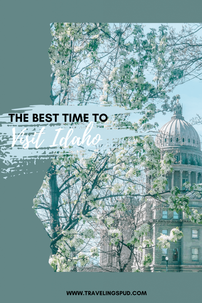 The Best Time to Visit Idaho