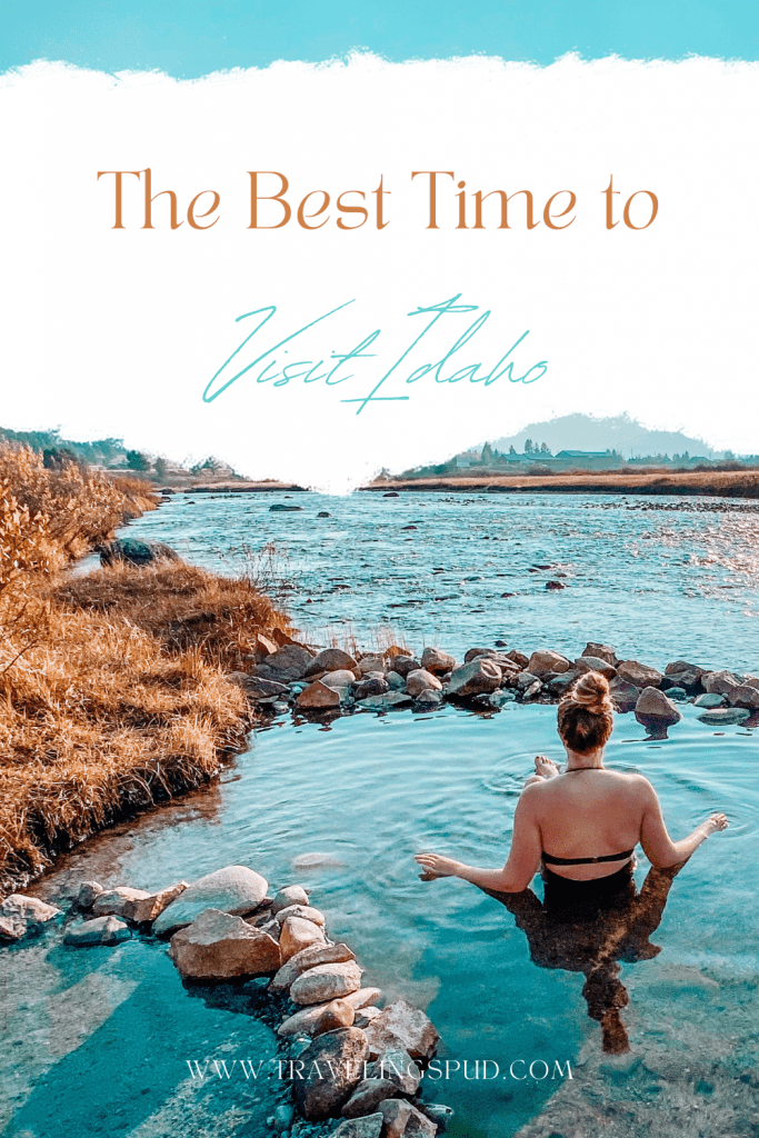 The Best Time to Visit Idaho
