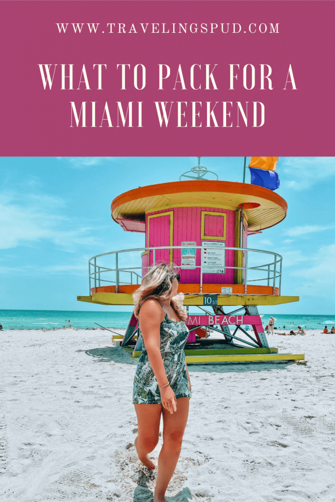 What to Pack for a Miami Weekend