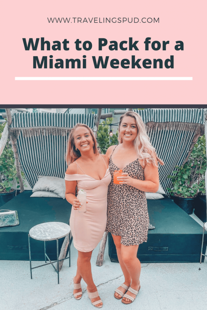 What to Pack for a Miami Weekend