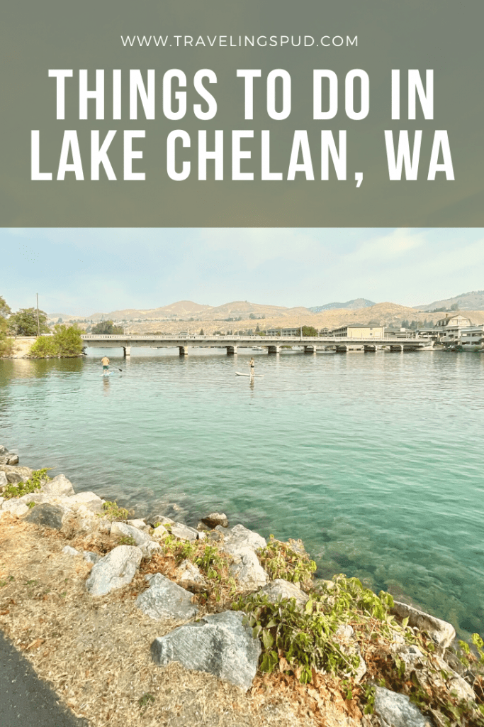 What to Do in Lake Chelan, WA