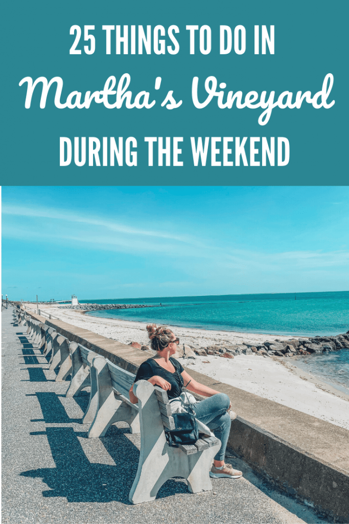 25 Things To Do In Martha's Vineyard During the Weekend