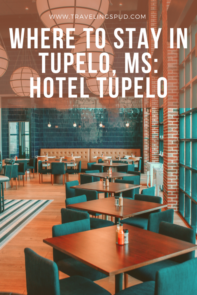 Where to Stay in Tupelo PIN TEMPLATE MASTER (6) Where to Stay in Tupelo, MS: Hotel Tupelo