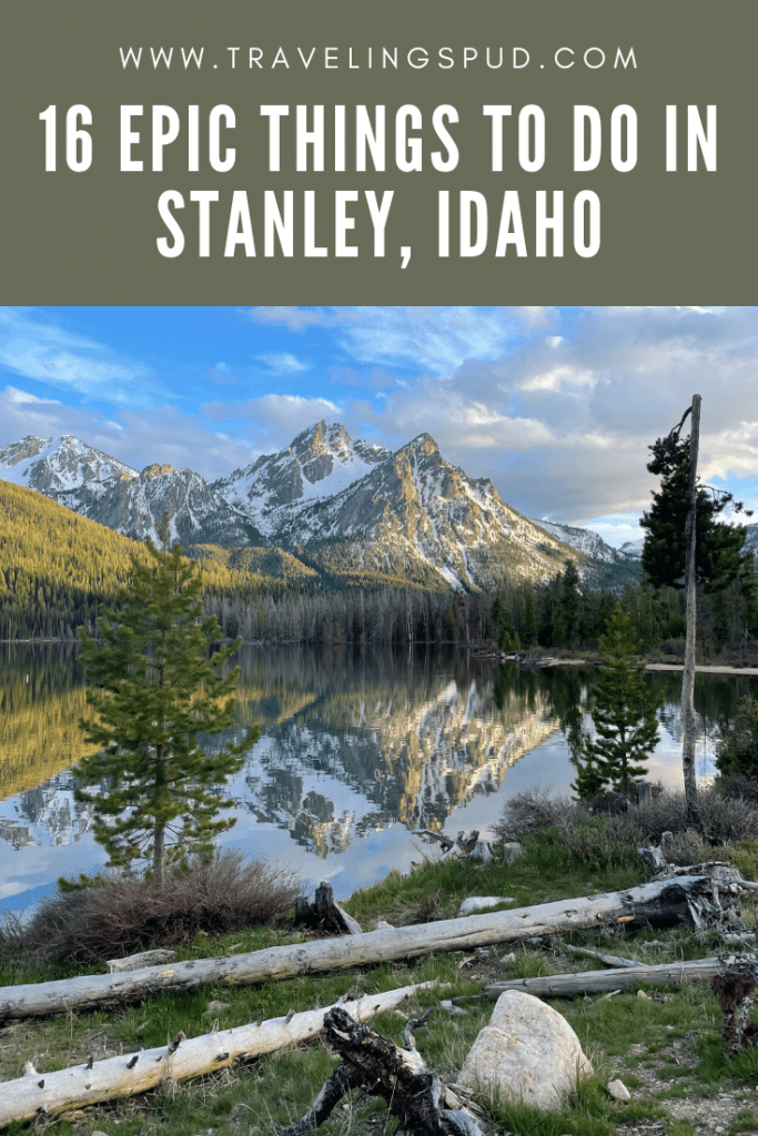 16 Epic Things to Do in Stanley, Idaho