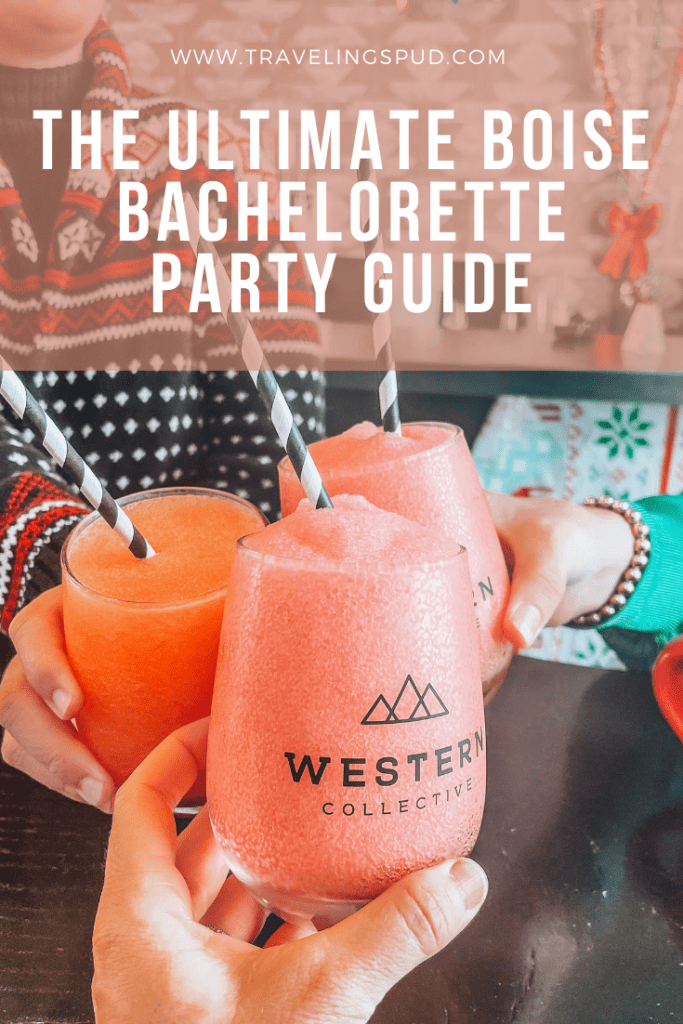 The Ultimate Boise Bachelorette Party Guide