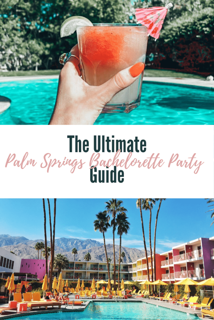 The Ultimate Palm Springs Bachelorette Party Guide