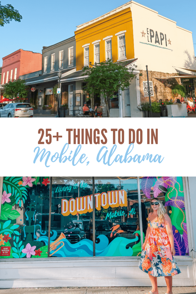 25+ Things to Do in Mobile Alabama - The Traveling Spud