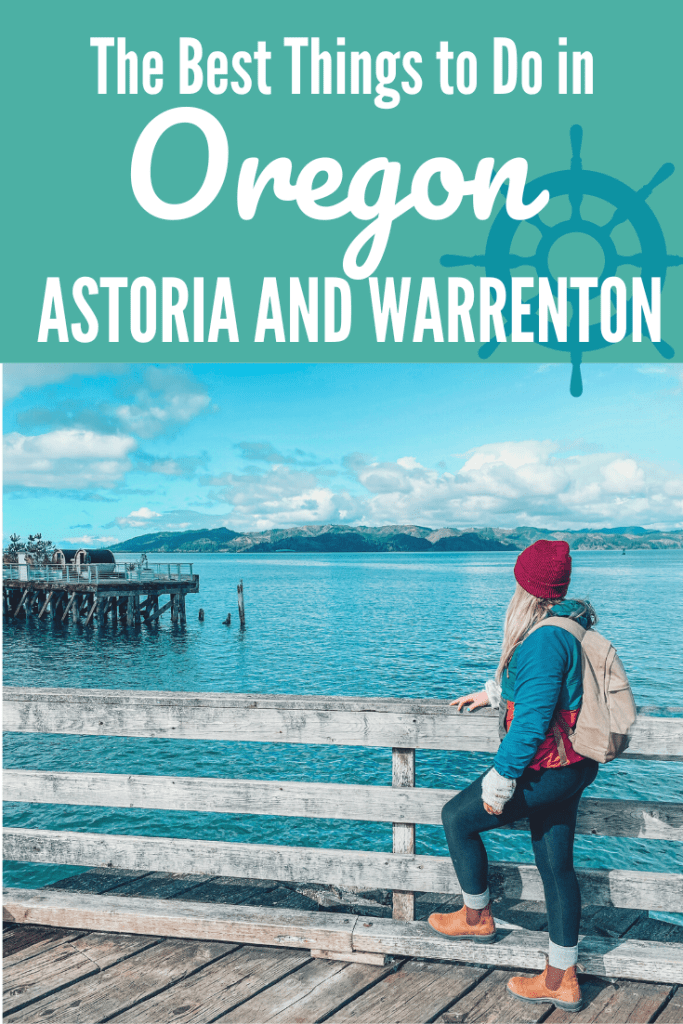 Things to do in Astoria Oregon A Spring Weekend in Astoria Oregon