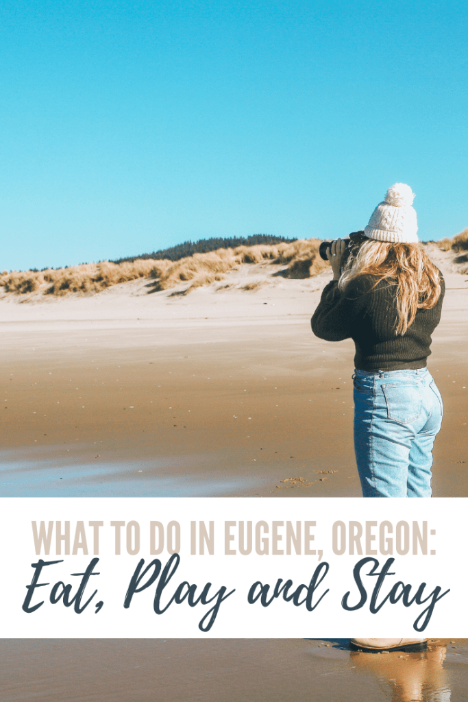 What to Do in Eugene, Oregon: Eat, Play and Stay