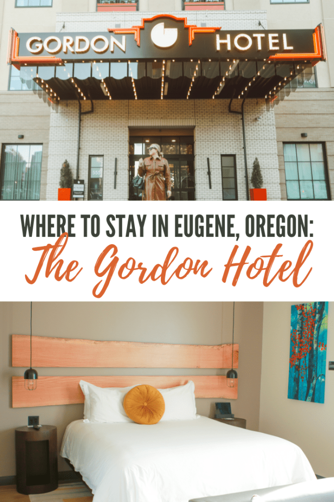 Where to Stay in Eugene, Oregon: The Gordon Hotel