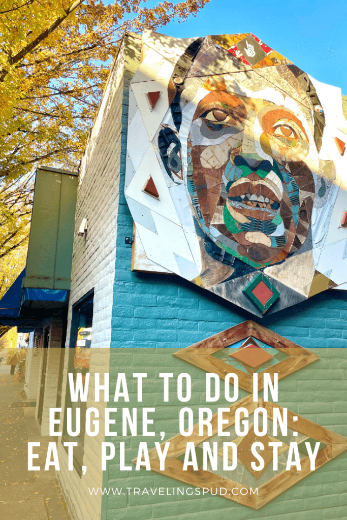 What to Do in Eugene, Oregon: Eat, Play and Stay