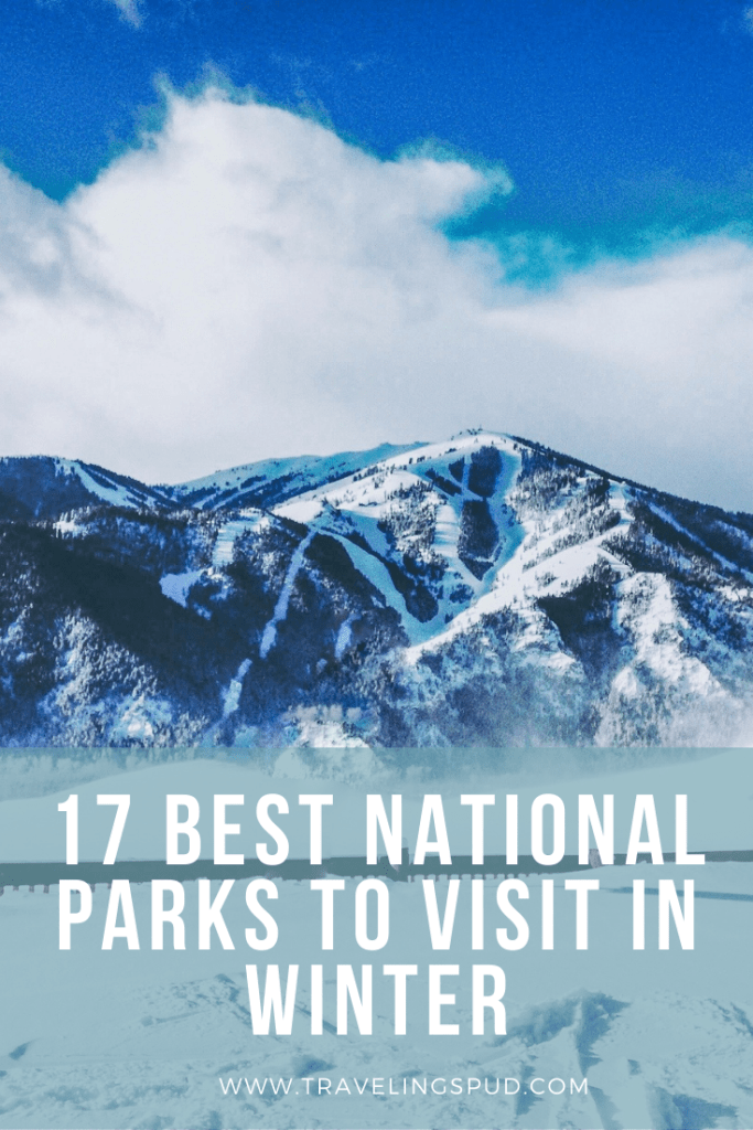 17 Best National Parks To Visit In Winter