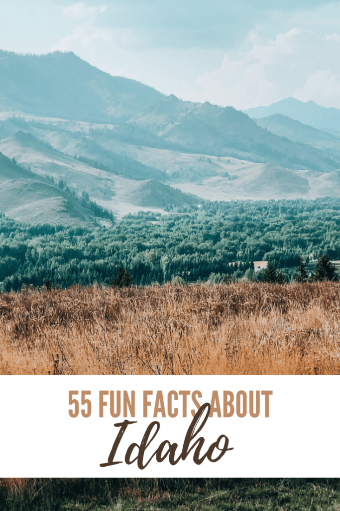55 Fun Facts About Idaho