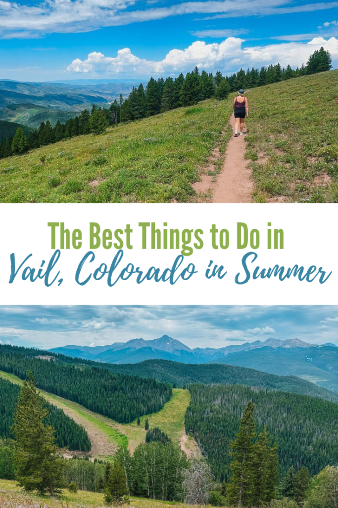 The Best Things to Do in Vail Colorado in Summer
