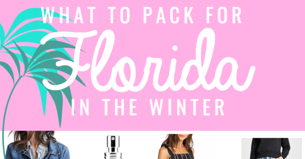 What to Pack for Florida in the Winter