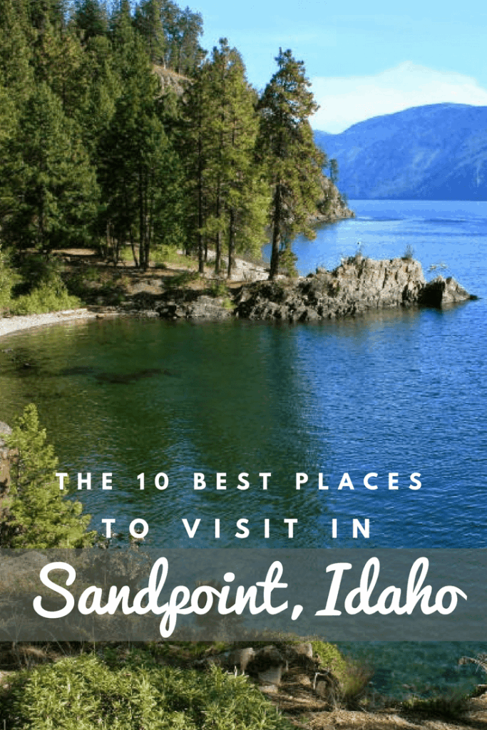 The Best Places to Visit in Sandpoint Idaho