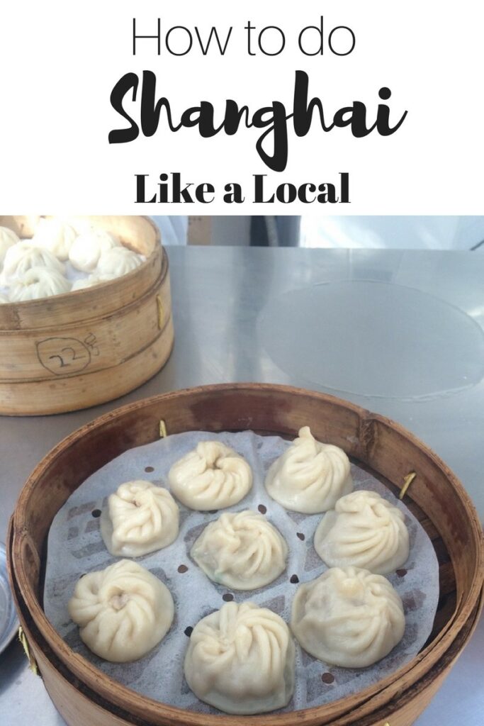 How to Do Shanghai Like a Local How to Do Shanghai Like a Local