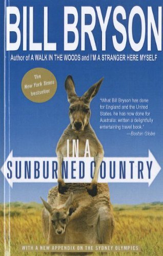In A Sunburned Country by Bill Bryson In A Sunburned Country by Bill Bryson