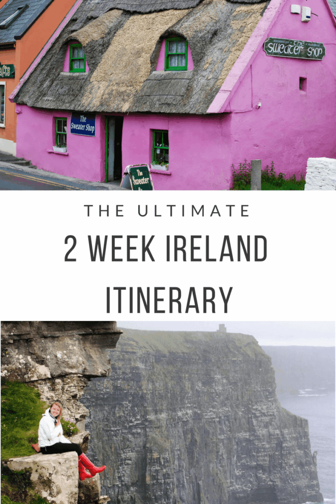 The Ultimate 2 Week Ireland Itinerary